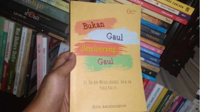 Ulasan Bukan Gaul Sembarang Gaul: Menjaga Pergaulan agar Tidak Kebablasan