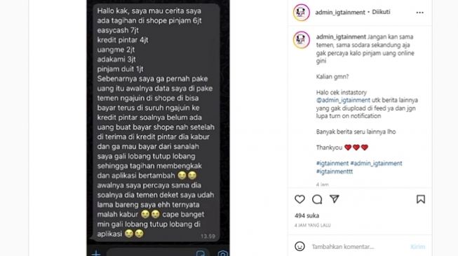 Viral curhat terjebak bujukan teman dekat dan berujung utang puluhan juta Rupiah di banyak aplikasi pinjaman online alias pinjol. (Instagram/@admin_igtainment)