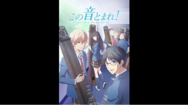 Anime Kono Oto Tomare!: Perjuangan Siswa SMA Mempertahankan Klub Koto