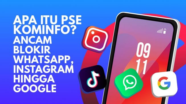 INFOGRAFIS: Apa Itu PSE Kominfo? Ancam Blokir WhatsApp, Instagram hingga Google