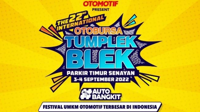 Gandeng UMKM dan Industri Otomotif, Otobursa TumplekBlek 2022 Usung Tema #AutoBangkit