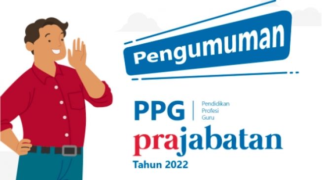 PPG Prajabatan 2022 Gelombang 2 Dibuka, Ini Syarat, Cara Daftar dan Jadwalnya