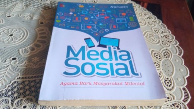 Ulasan Buku Media Sosial, Agama Baru Masyarakat Milenial