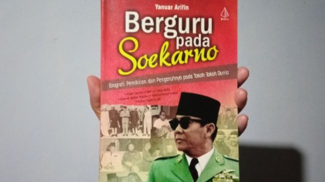 Ulasan Buku Berguru pada Soekarno: Kisah Persahabatan Bung Hatta dan Bung Karno