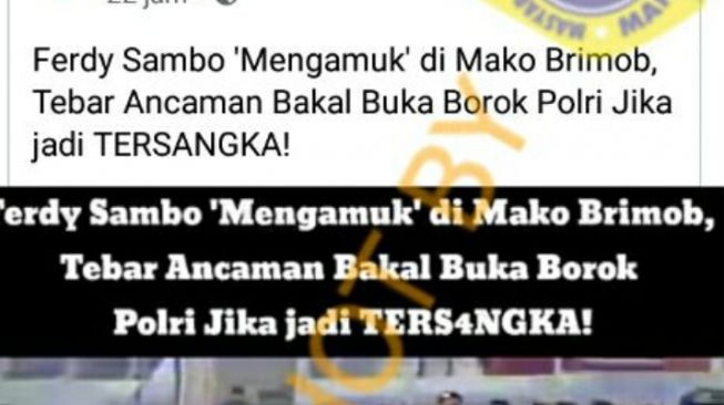 Postingan yang mengklami Ferdy Sambo akan buka borok polri (trunbackhoax).