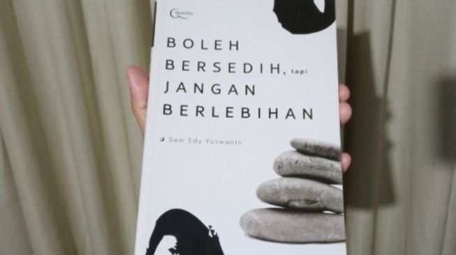 Ulasan Buku Boleh Bersedih Tapi Jangan Berlebihan