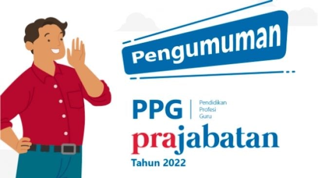 PPG Prajabatan Gelombang 2: Syarat, Kuota, Biaya, Tata Cara Pendaftaran hingga Tahap Seleksinya