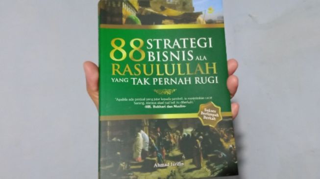 Ulasan Buku 88 Strategi Bisnis ala Rasulullah yang Tak Pernah Rugi