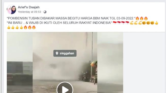 Postingan Facebook yang klaim kebakaran buntut dari harga BBM naik (Facebook/ Arief’s Dsajah).