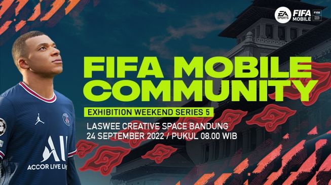 Sapa Komunitas FIFA Mobile, EA Gelar FIFA Mobile CEW – Series 5 di Bandung