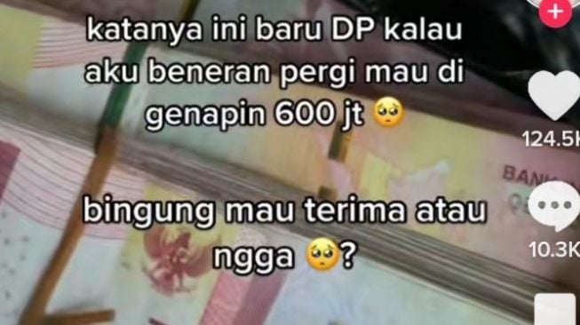 Viral Cewek Dikasih Rp 600 Juta oleh Calon Mertua, Syaratnya Malah Bikin Bingung...