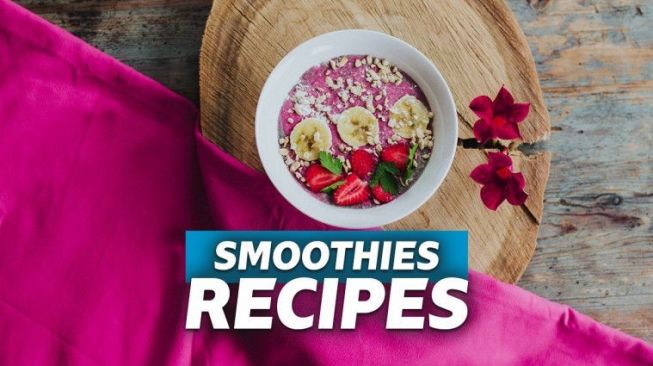 Resep Smoothies Buah yang Punya Segudang Faedah untuk Tubuh