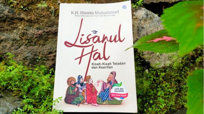 Ulasan Buku Lisanul Hal: Cermin Pemimpin Sejati dan Ideal