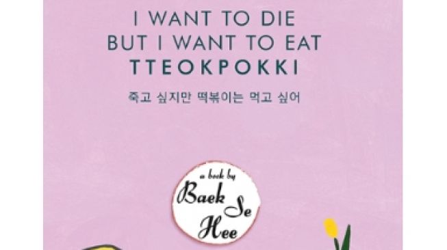 Ulasan Buku 'I Want To Die But I Want To Eat Tteokpokki' Selfhelp yang Unik