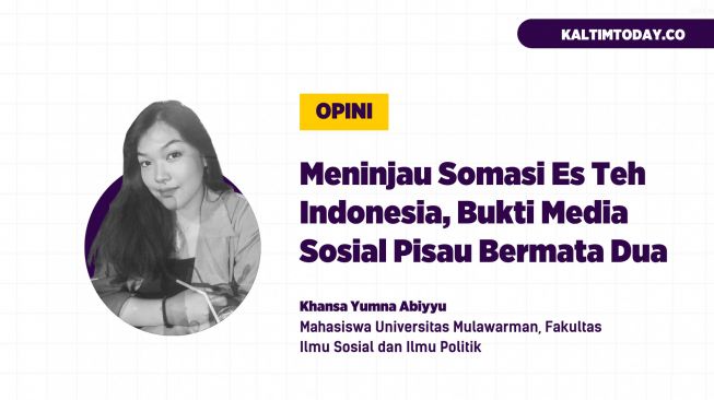 Meninjau Somasi Es Teh Indonesia, Bukti Media Sosial Pisau Bermata Dua