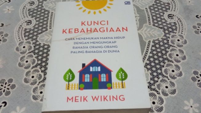 Ulasan Buku Kunci Kebahagiaan, Setiap Orang Ingin Hidup Bahagia