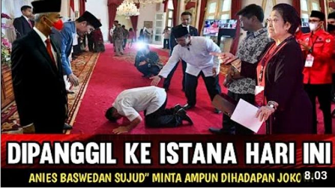 Heboh Anies Baswedan Rela Sujud ke Jokowi dan Minta Ampun Gegara Takut Dipenjara, Ternyata Faktanya Begini