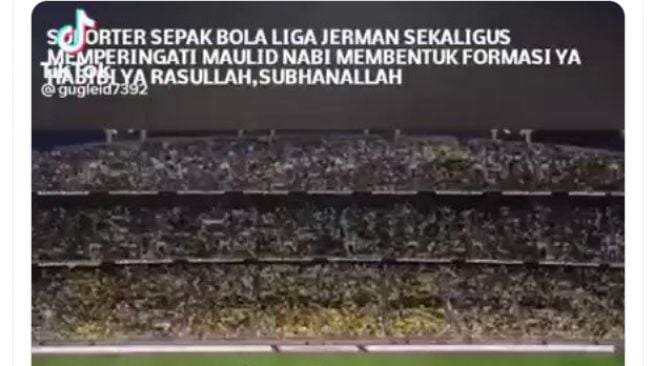 CEK FAKTA: Benarkah Suporter Sepak Bola Jerman Membentuk Formasi Menghormati Rasulullah?