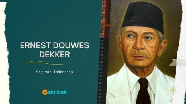 E. F. E. Douwes Dekker (Danurdirdja Setyabudi)