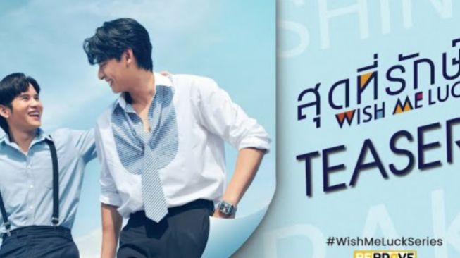 Sinopsis Wish Me Luck: Drama Thailand yang Tampilkan Industri Periklanan