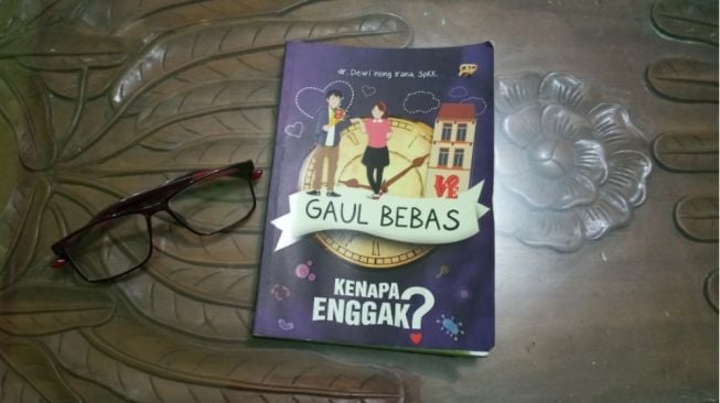 Menimbang Untung-Rugi Free Sex, Ulasan Buku Gaul Bebas, Kenapa Enggak?