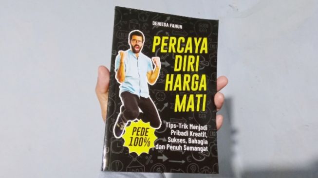 Upaya Menjadi Pribadi Luar Biasa, Ulasan Buku 'Percaya Diri Harga Mati'