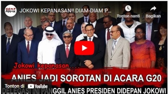 CEK FAKTA: Benarkah Anies Baswedan diundang delegasi pemimpin dunia dan dipanggil presiden di KTT G20 di Bali? (YouTube/CCTV POLITIK)