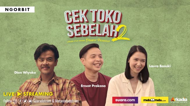 LIVE Ngorbit: Ngecek Toko Sebelah 2 Bareng Ernest Prakasa, Dion Wiyoko dan Laura Basuki