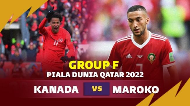 Link Live Streaming Kanada vs Maroko Piala Dunia 2022, Cus Langsung Nonton