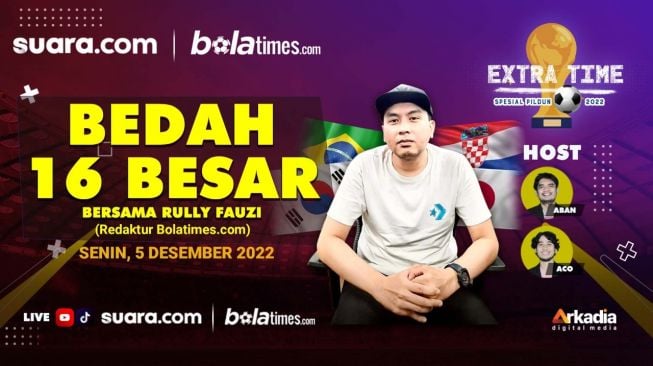 LIVE Extra Time Pildun 2022: Ngulik 16 Besar dan Persaingan di Perempat Final