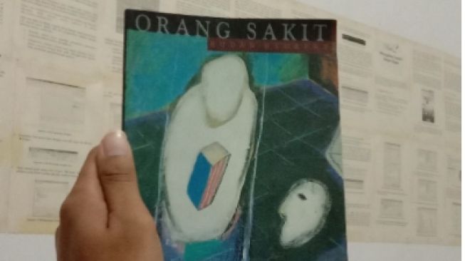 Ulasan Buku "Orang Sakit": Kumpulan Cerpen Karya Hudan Hidayat