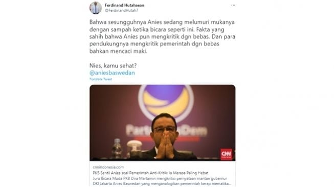 Tangkapan layar cuitan Ferdinand Hutahaean mengkritik balik Anies Baswedan soal analogi pemerintah anti kritik. (Twitter/@FerdinandHutah7)