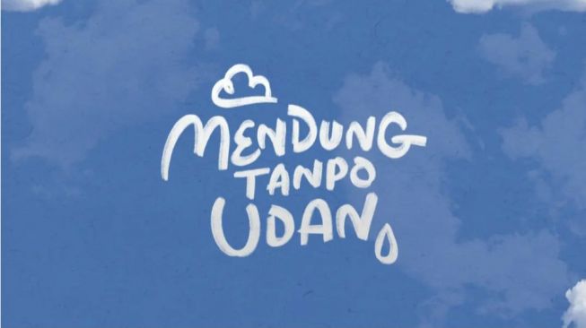 Mendung Tanpo Udan (Instagram/@nantentertainment)