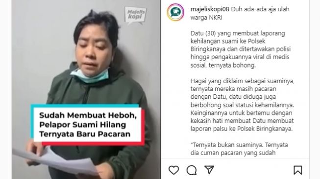 Klarifikasi seorang wanita bernama Datu (30) yang melaporkan soal suaminya, Hagai, yang hilang ke Polsek Biringkanaya dan mengaku ditertawakan, tetapi belakangan diduga membuat laporan palsu. (Instagram/@majeliskopi08)