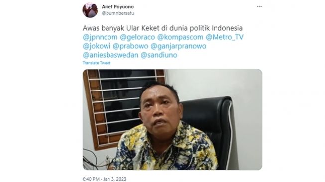 Tangkapan layar cuitan Arief Poyuono menyamakan Sandiaga Uno seperti ular keket menanggapi isu pindah dari Partai Gerindra ke PPP demi Pilpres 2024. (Twitter/@bumnbersatu)