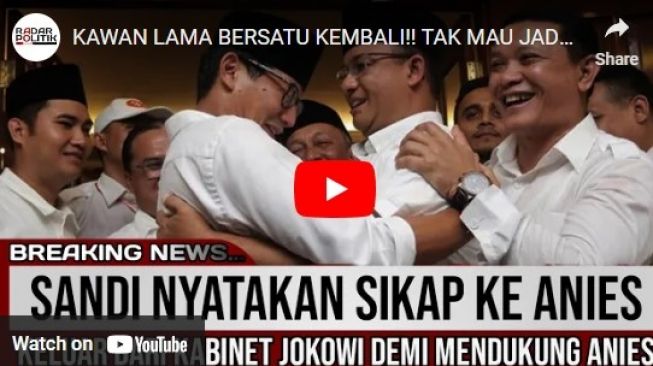 CEK FAKTA: Sandiaga Uno Akhirnya Keluar Kabinet Demi Dukung Anies, Benarkah?