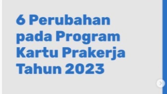 Catat! Ini Info Terbaru Kartu Prakerja 2023, Nilai Bantuan Naik, Penerima Bansos Boleh Daftar