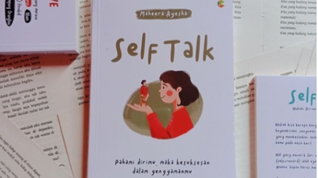 Ulasan Buku Self Talk: Bersikap Baiklah kepada Diri Sendiri