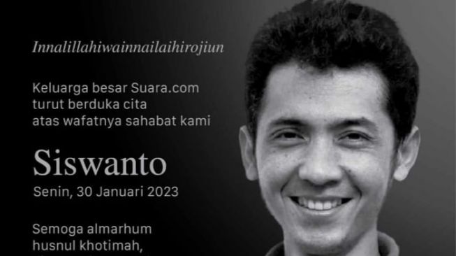 Obituari Siswanto: Selamat Jalan, Sobat Pekerja Keras