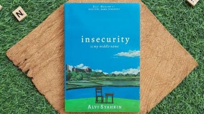 Ulasan Buku 'Insecurity is My Middle Name' Karya Alvi Syahrin