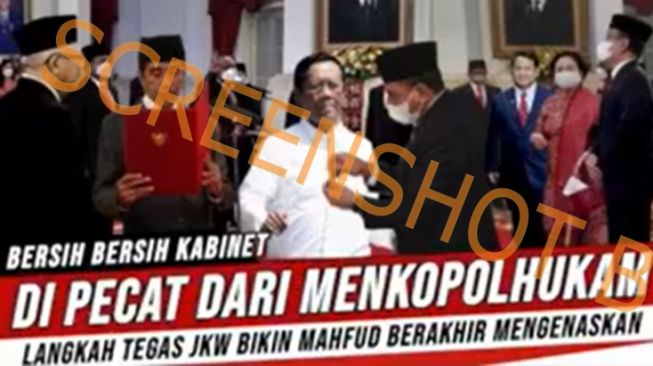 CEK FAKTA: Bersih-bersih Kabinet, Benarkah Jokowi Pecat Mahfud MD dari Menko Polhukam?