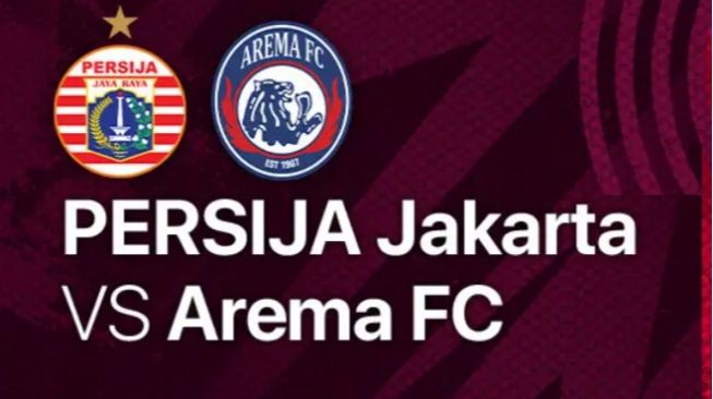 Link Nonton Persija Jakarta vs Arema FC, Streaming Besok (12/2) Dimana?