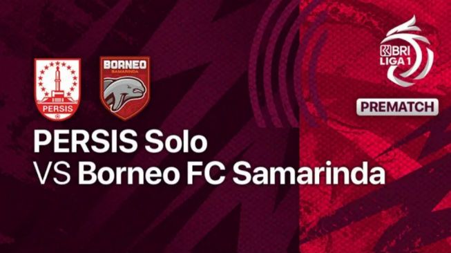 Prediksi Skor Laga Persis Solo vs Borneo FC di BRI Liga 1 Sore Ini