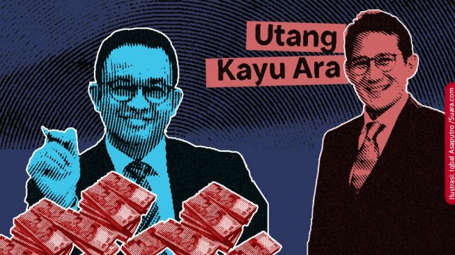 INFOGRAFIS: Utang Kayu Ara Rp 92 Miliar Anies-Sandiaga Kala Bertarung di Pilkada DKI Jakarta 2017