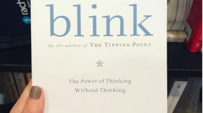 Ulasan Buku Blink: Kemampuan Berfikir Tanpa Berfikir Oleh Malcolm Gladwell