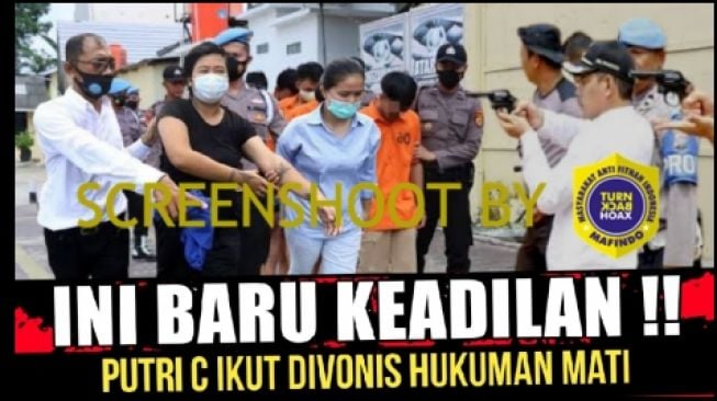 CEK FAKTA: Keadilan Ditegakkan, Putri Candrawathi Ikut Divonis Hukuman Mati, Benarkah?