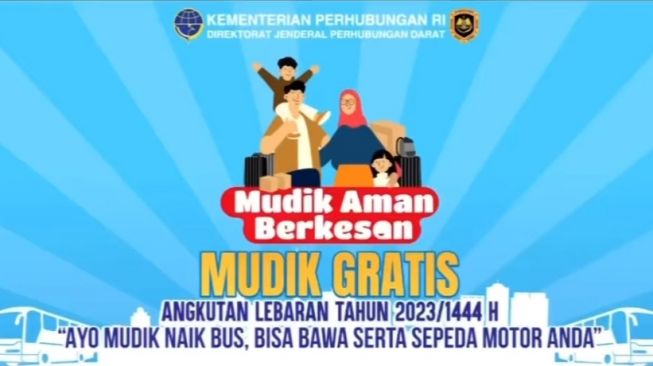 Mudik Gratis 2023 Bus Kemenhub: Jadwal, Syarat, Cara Daftar dan Rute Tujuan