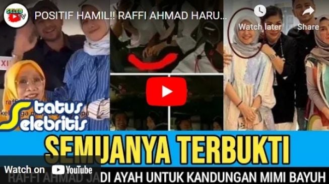 Hoaks Raffi Ahmad harus nikahi Mimi Bayuh. 