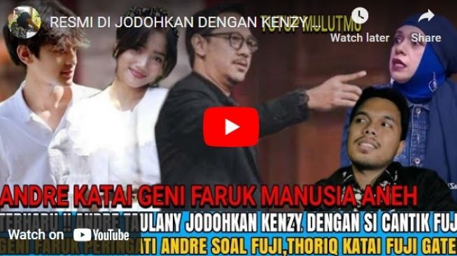 Hoaks Fuji dijodohkan dengan Kenzy Taulany. 