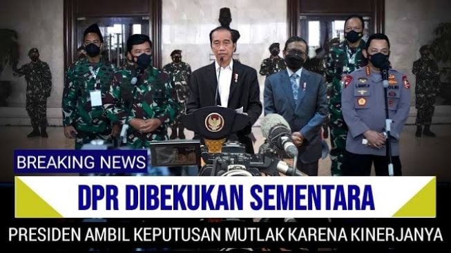 CEK FAKTA: Presiden Jokowi Bekukan DPR Karena Kinerjanya Mirip Copet, Benarkah?